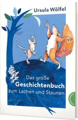 Das gro&szlig;e Geschichtenbuch zum Lachen und Staunen