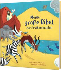 Meine gro&szlig;e Bibel zur Erstkommunion