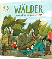 Unsere Welt: W&auml;lder