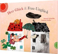 Herr Gl&uuml;ck & Frau Ungl&uuml;ck