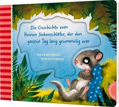 Der kleine Siebenschl&auml;fer 4: Die Geschichte vom kleinen Siebenschl&auml;fer, der den ganzen Tag lang grummelig war