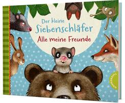Der kleine Siebenschl&auml;fer: Alle meine Freunde