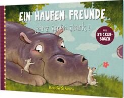 Ein Haufen Freunde 3: Ein Haufen Freunde - ganz sch&ouml;n stark!