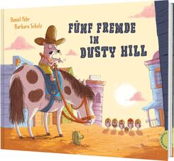 F&uuml;nf Fremde in Dusty Hill
