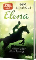 Elena - Ein Leben f&uuml;r Pferde 3: Schatten &uuml;ber dem Turnier