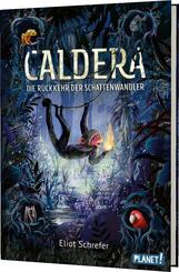 Caldera 2: Die R&uuml;ckkehr der Schattenwandler