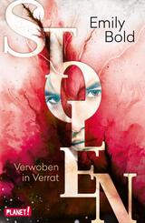 Stolen 2: Verwoben in Verrat