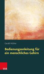 Bedienungsanleitung f&uuml;r ein menschliches Gehirn