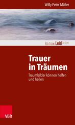 Trauer in Tr&auml;umen