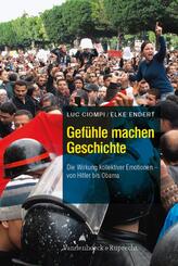 Gef&uuml;hle machen Geschichte