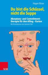 Du bist die Sch&uuml;ssel, nicht die Suppe, 14 Ktn.