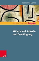 Widerstand, Abwehr und Bew&auml;ltigung