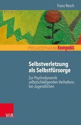 Selbstverletzung als Selbstf&uuml;rsorge
