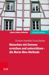 Menschen mit Demenz erreichen und unterst&uuml;tzen - die Marte-Meo-Methode