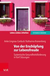 Von der Ersch&ouml;pfung zur Lebensfreude