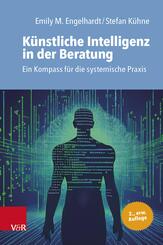 K&uuml;nstliche Intelligenz in der Beratung