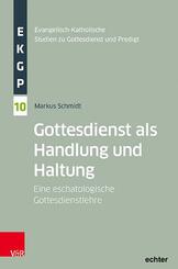 Gottesdienst als Handlung und Haltung