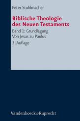 Grundlegung, Von Jesus zu Paulus