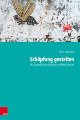 Sch&ouml;pfung gestalten