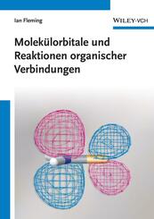 Molek&uuml;lorbitale und Reaktionen organischer Verbindungen