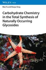 Carbohydrate Chemistry in the Total Synthesis of Naturally Occurring Glycosides