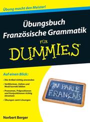 &Uuml;bungsbuch Franz&ouml;sische Grammatik f&uuml;r Dummies