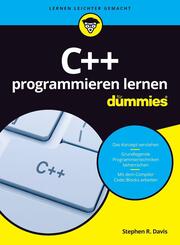 C++ programmieren lernen f&uuml;r Dummies