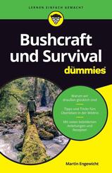Bushcraft und Survival f&uuml;r Dummies