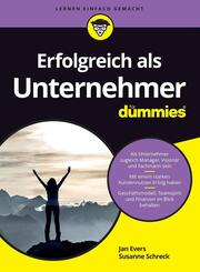 Erfolgreich als Unternehmer f&uuml;r Dummies