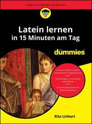 Latein lernen in 15 Minuten am Tag f&uuml;r Dummies