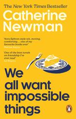 We All Want Impossible Things