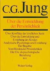 Gesammelte Werke 17. &Uuml;ber die Entwicklung der Pers&ouml;nlichkeit