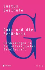 Gott und die Sch&ouml;nheit