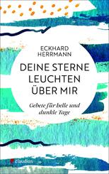 Deine Sterne leuchten &uuml;ber mir