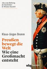 Preu&szlig;en bewegt die Welt