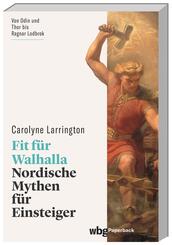 Fit f&uuml;r Walhalla