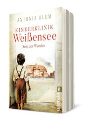 Kinderklinik Wei&szlig;ensee - Zeit der Wunder