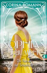 Die Farben der Sch&ouml;nheit - Sophias Triumph