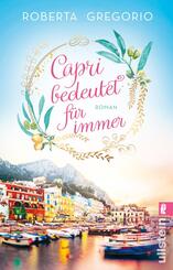 Capri bedeutet f&uuml;r immer