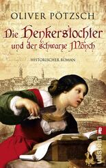 Die Henkerstochter und der schwarze M&ouml;nch