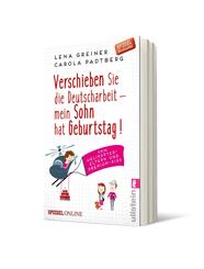 Verschieben Sie die Deutscharbeit - mein Sohn hat Geburtstag!