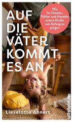 Auf die V&auml;ter kommt es an