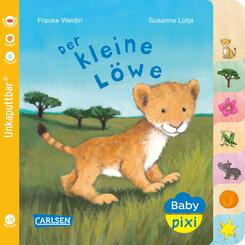Baby Pixi (unkaputtbar) 104: Der kleine L&ouml;we