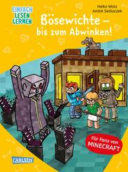 Minecraft 5: B&ouml;sewichte - bis zum Abwinken!
