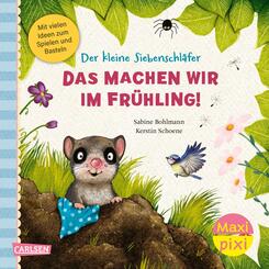 Maxi Pixi 462: VE 5: Der kleine Siebenschl&auml;fer: Das machen wir im Fr&uuml;hling! (5 Exemplare)