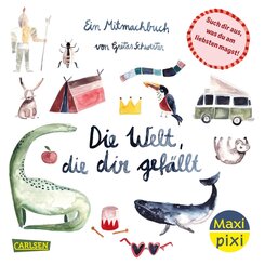 Maxi Pixi 484: VE 5: Die Welt, die dir gef&auml;llt (5 Exemplare)