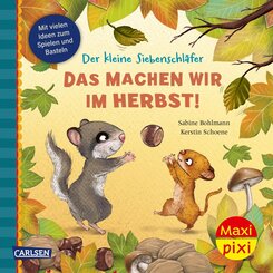 Maxi Pixi 520: VE 5: Der kleine Siebenschl&auml;fer. Das machen wir im Herbst! (5 Exemplare)