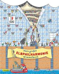 Mein gro&szlig;es Elbphilharmonie-Wimmelbuch