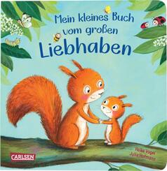 Mein kleines Buch vom gro&szlig;en Liebhaben