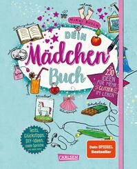 #buch4you: Dein M&auml;dchenbuch: &uuml;ber 230 Ideen f&uuml;r mehr Glitzer im Leben
